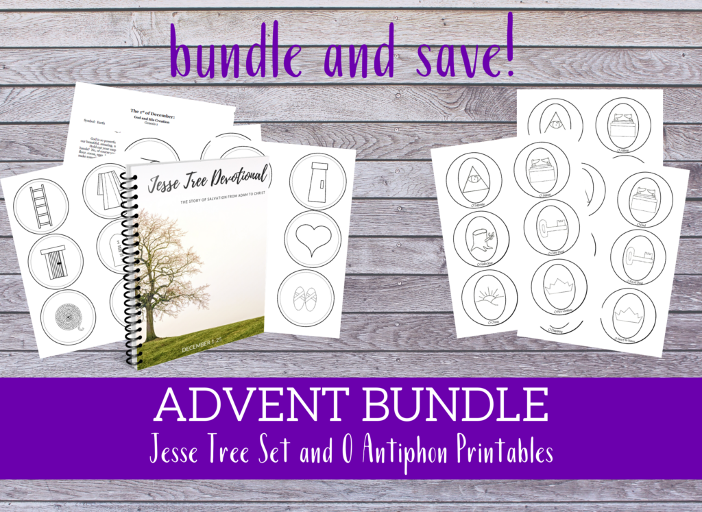 Advent Printables Bundle: Jesse Tree and O Antiphons - elizabeth clare